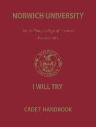 Norwich Univeristy Cadet Handbook.
Part of the autobiography of Dr. Anthony J. Carbone, Son in the Shadow of a Green Beret Hero.