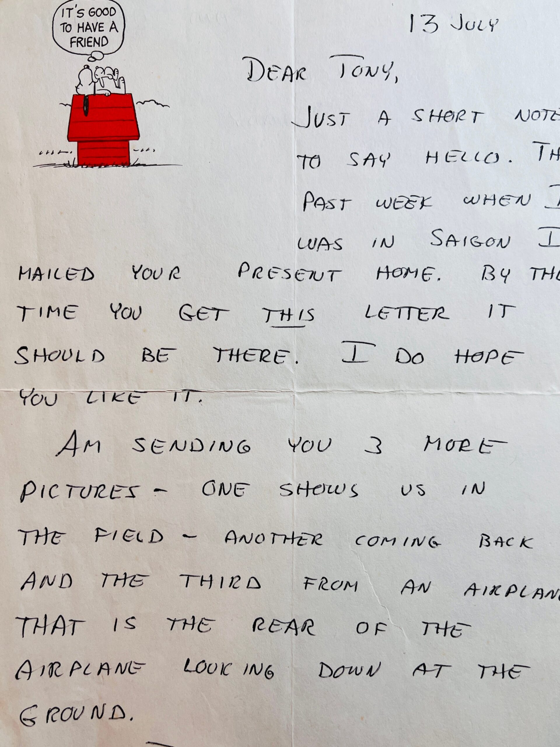Letter from my father (MAJ Tony Carbone) written to me from Bon Mê Thuôt, Vietnam during the war on 13 July 1970.

Part of the autobiography of Dr. Anthony J. Carbone, Son in the Shadow of a Green Beret Hero.