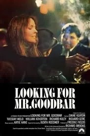Movie Poster for "Looking For Mr. Goodbar" staring Diane Keaton.  Biography of Dr. Anthony J. Carbone.