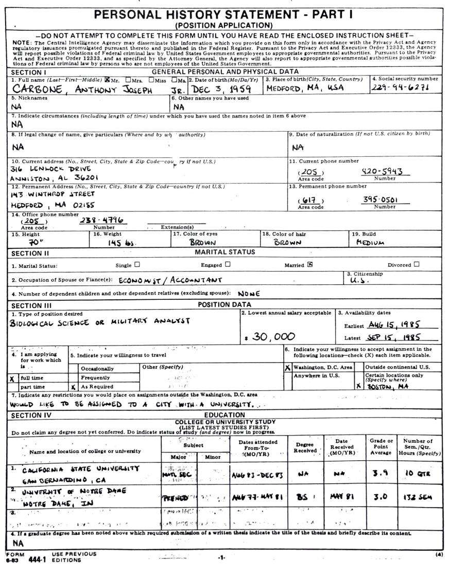 My original Special Form 6–83 Application to the CIA in 1985.
Biography of Dr. Anthony J. Carbone